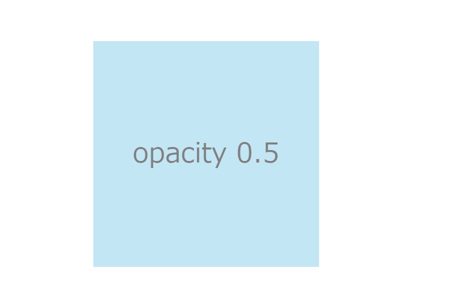「opacity」を使うとテキストも薄くなる。１